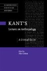 Alix Cohen, Alix (University of Edinburgh) Cohen, Alix Cohen, Cohen Alix - Kant''s Lectures on Anthropology