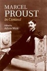 Adam Watt, Adam Watt - Marcel Proust in Context