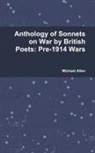 Michael Allen - Anthology of Sonnets on War by British Poets