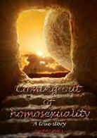 Michael Bruce - Coming Out of Homosexuality. a True Story