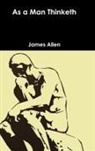James Allen - As a Man Thinketh