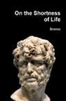 Seneca - On the Shortness of Life