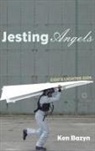 Ken Bazyn - Jesting Angels