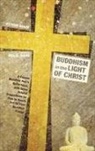 Esther Baker - Buddhism in the Light of Christ