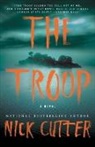 Nick Cutter, Cutter Nick - The Troop