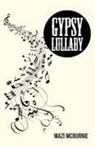 Mazi McBurnie - Gypsy Lullaby