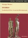 Giuseppe Micunco - Eschilo. La giustizia di Zeus e la nascita della democrazia