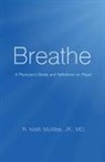 Jr MD McAfee, Jr MD R. Keith McAfee, Jr. MD McAfee - Breathe
