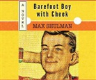 Max Shulman - Barefoot Boy with Cheek (Audio book)