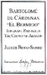 Judith Berg-Sobre, Berg-Sobre Judith - Bartolome De Cardenas 'El Bermejo'