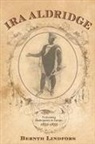 Bernth Lindfors, Bernth (Author) Lindfors - Ira Aldridge