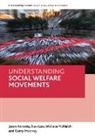 Jason Annetts, Jason (School of Social and Health Sciences Annetts, Alex Law, Alex (Sociology Division Law, Wallace McNeish, Wallace (Sociology Department McNeish... - Understanding Social Welfare Movements