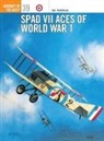 John Guttman, Jon Guttman, Guttman Jon, Harry Dempsey - SPAD VII Aces of World War I