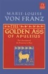 Marie-Louise von Franz, Marie-Louise von Franz - Golden Ass of Apuleius