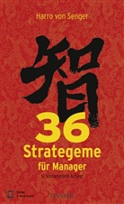 Harro von Senger, Harro von Senger - 36 Strategeme für Manager