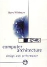 Barry Wilkinson - Computer Architecture