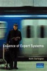 Keith Darlington - The Essence of Expert Systems