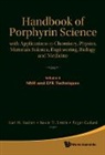 Roger Guilard, Karl M. Kadish, Kevin M. Smith, Roger Guilard, Karl M Kadish, Karl M. Kadish... - Handbook of Porphyrin Science: With Applications to Chemistry, Physics, Materials Science, Engineering, Biology and Medicine - Volume 6: NMR and EPR Techniques
