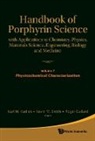 Roger Guilard, Karl M. Kadish, Kevin M. Smith, Roger Guilard, Karl M Kadish, Karl M. Kadish... - Handbook of Porphyrin Science: With Applications to Chemistry, Physics, Materials Science, Engineering, Biology and Medicine - Volume 7: Physiochemical Characterization