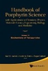Roger Guilard, Karl M. Kadish, Kevin M. Smith, Roger Guilard, Karl M Kadish, Karl M. Kadish... - Handbook of Porphyrin Science: With Applications to Chemistry, Physics, Materials Science, Engineering, Biology and Medicine - Volume 15: Biochemistry of Tetrapyrroles