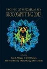 Russ B Altman, Russ B. Altman, A Keith Dunker, A. Keith Dunker, Lawrence Hunter, Tiffany A Jung... - Biocomputing 2012 - Proceedings of the Pacific Symposium