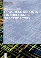 Olf Kanoun, Olfa Kanoun - Progress Reports on Impedance Spectroscopy