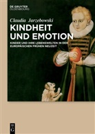 Claudia Jarzebowski - Kindheit und Emotion