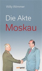 Willy Wimmer - Die Akte Moskau