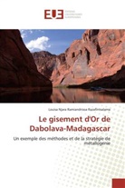 Louisa Njara Ramiandrisoa Razafintsalama - Le gisement d'Or de Dabolava-Madagascar