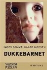 Inger Gammelgaard Madsen - Dukkebarnet