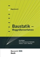 Gerd Wagenknecht, Gerd (Prof. Dr.-Ing.) Wagenknecht - Baustatik - Weggrößenverfahren