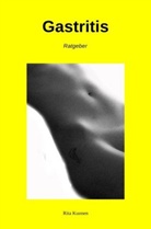 Rita Kuonen - Gastritis-Ratgeber