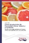 Gustavo Celiz - Ésteres de glucósidos de flavonoides cítricos. Síntesis y propiedades