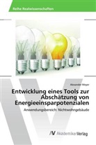 Alexander Meyer - Entwicklung eines Tools zur Abschätzung von Energieeinsparpotenzialen