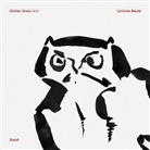 Günter Grass, Jörg-Dieter Kogel - Lyrische Beute, Audio-CD (Audio book)