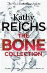 Kathy Reichs - The Bone Collection