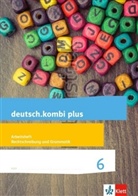 Sabine Utheß - deutsch.kombi Plus, Allgemeine Ausgabe: deutsch.kombi plus 6. Differenzierende Allgemeine Ausgabe