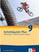 Raine Pongs, Rainer Pongs - Schnittpunkt Plus, Mathematik - Differenzierende Ausgabe Nordrhein-Westfalen: Schnittpunkt Plus Mathematik 9. Differenzierende Ausgabe Nordrhein-Westfalen