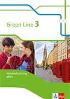 Nor Filipp, Nora Filipp, Anna-Len Seele, Anna-Lena Seele, Anja et al Treinies, Haral Weisshaar... - Green Line, Neue Ausgabe für Gymnasien (2014) - 3: Green Line 3 - Vokabeltraining aktiv, Arbeitsheft Klasse 7