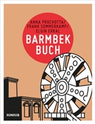 Elgin Erkal, Ann Prochotta, Anna Prochotta, Fran Sommerkamp, Frank Sommerkamp - Barmbekbuch