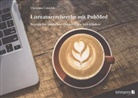Christina Czeschik - Literaturrecherche mit PubMed