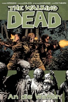 Robert Kirkman, Charlie Adlard - The Walking Dead - An die Waffen