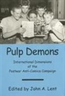 John A. Lent, John Lent, John A Lent, John A. Lent - Pulp Demons