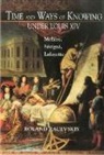 Roland Racevskis - Time and Ways of Knowing Under Louis XIV