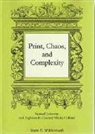 Mark Wildermuth, Mark E Wildermuth, Mark E. Wildermuth - Print, Chaos, and Complexity