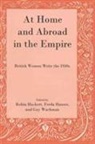 Robin Hackett, Robin Hauser Hackett, Robin Hackett, Freda Hauser, Gay Wachman, Wachman Gay - At Home and Abroad in the Empire