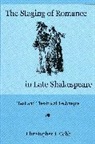 Christopher Cobb, Christopher J Cobb, Christopher J. Cobb - Staging of Romance in Late Shakespeare