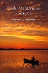 Marion Stocking, Marion K Stocking, Marion K. Stocking, Stocking Marion K. - To the Wilderness
