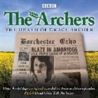 Archers, The Archers, The Archers, Simon Russell Beale, Ysanne Churchman, Full Cast - The Archers: The Death of Grace Archer (Audio book)