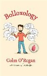 Colm O'Regan, Colm O''regan - Bolloxology